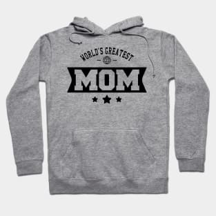 Mom - World's Greatest Mom Hoodie